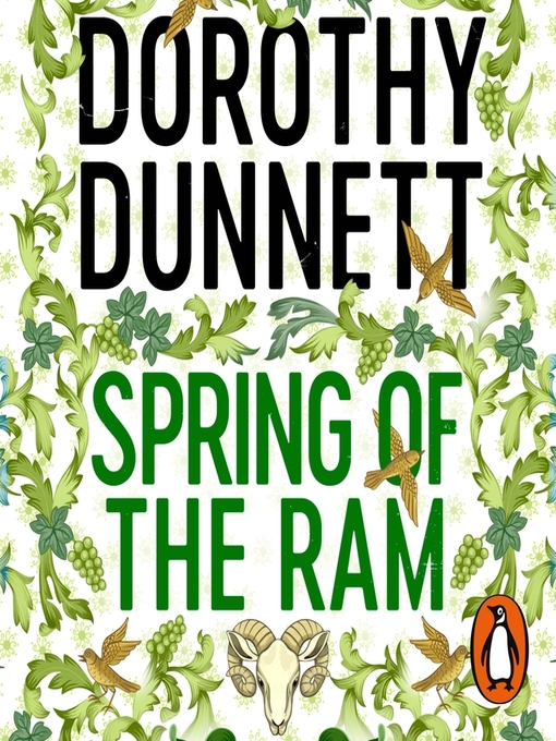 Title details for The Spring of the Ram by Dorothy Dunnett - Available